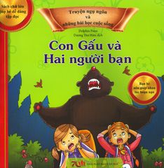 Truyện Ngụ Ngôn Và Những Bài Học Cuộc Sống - Con Gấu Và Hai Người Bạn