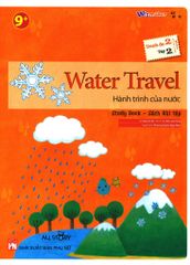 Water Travel - Hành Trình Của Nước (Trình Độ 2 - Tập 2) (Study Book - Sách Bài Tập)