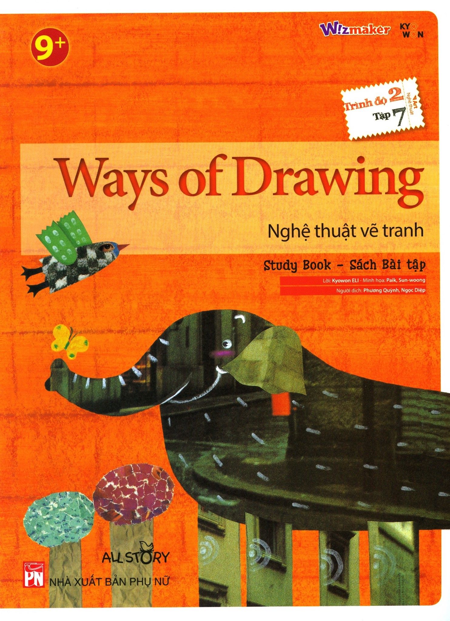  Ways Of Drawing - Nghệ Thuật Vẽ Tranh (Trình Độ 2 - Tập 7) (Study Book - Sách Bài Tập) 