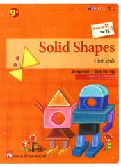Solid Shapes - Hình Khối (Trình Độ 2 - Tập 8) (Study Book - Sách Bài Tập)