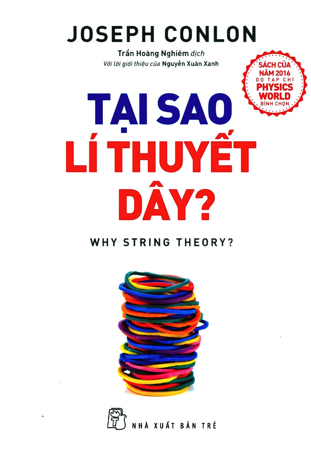  Tại Sao Lí Thuyết Dây? 