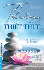 Thiền Định Thiết Thực (Kèm 1 CD) - Tái Bản 2019