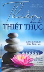 Thiền Định Thiết Thực (Tái Bản 2019)