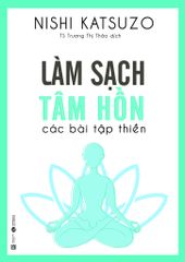 Làm Sạch Tâm Hồn - Các Bài Tập Thiền