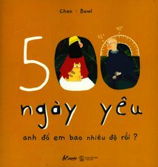 500 Ngày Yêu - Anh Đổ Em Bao Nhiêu Độ Rồi?