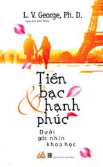 Tiền Bạc & Hạnh Phúc Dưới Góc Nhìn Khoa Học