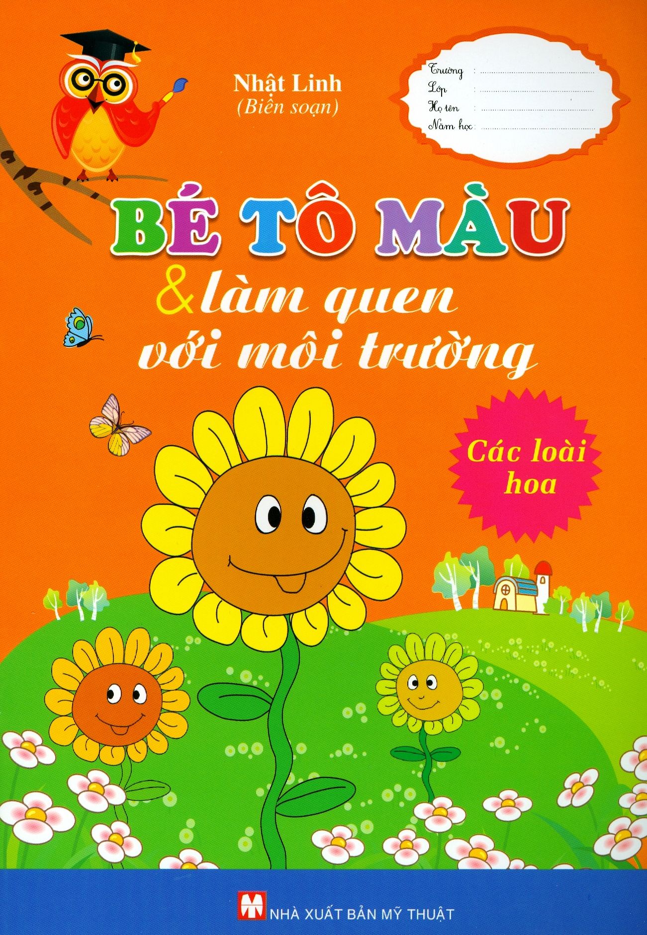  Bé Tô Màu & Làm Quen Với Môi Trường - Các Loài Hoa 