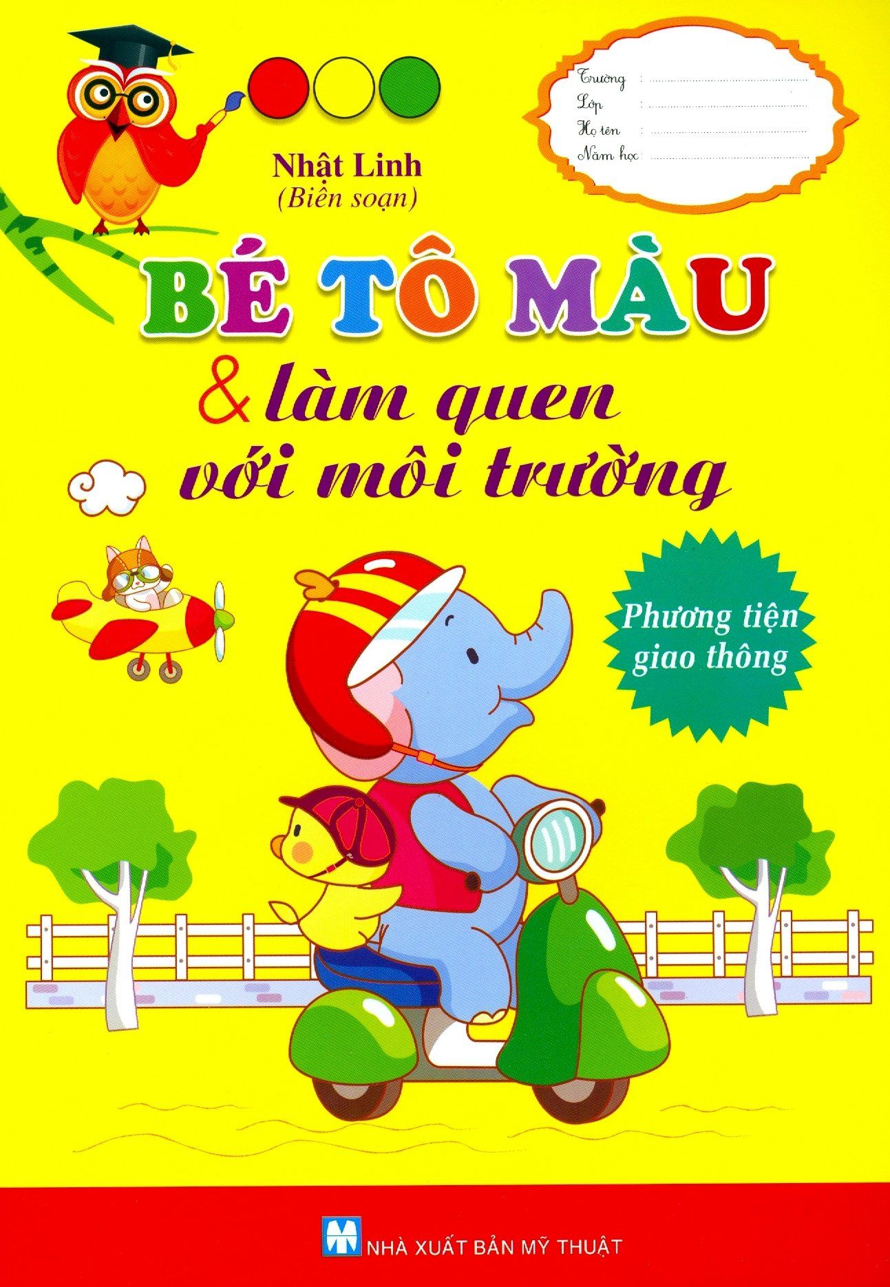  Bé Tô Màu & Làm Quen Với Môi Trường - Phương Tiện Giao Thông 