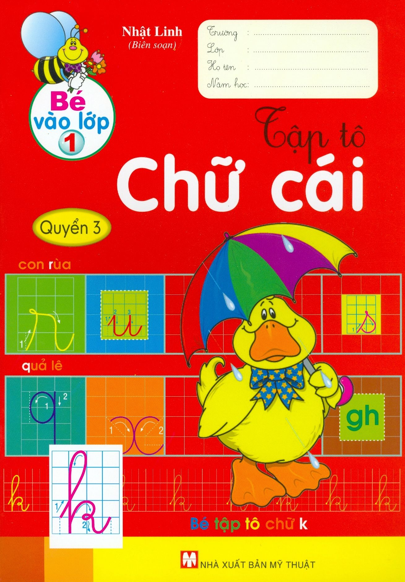  Bé Vào Lớp 1 - Tập Tô Chữ Cái (Quyển 3) 