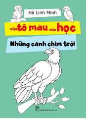 Vừa Tô Màu Vừa Học - Những Cánh Chim Trời