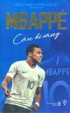  Mbappé - Cậu Bé Vàng 