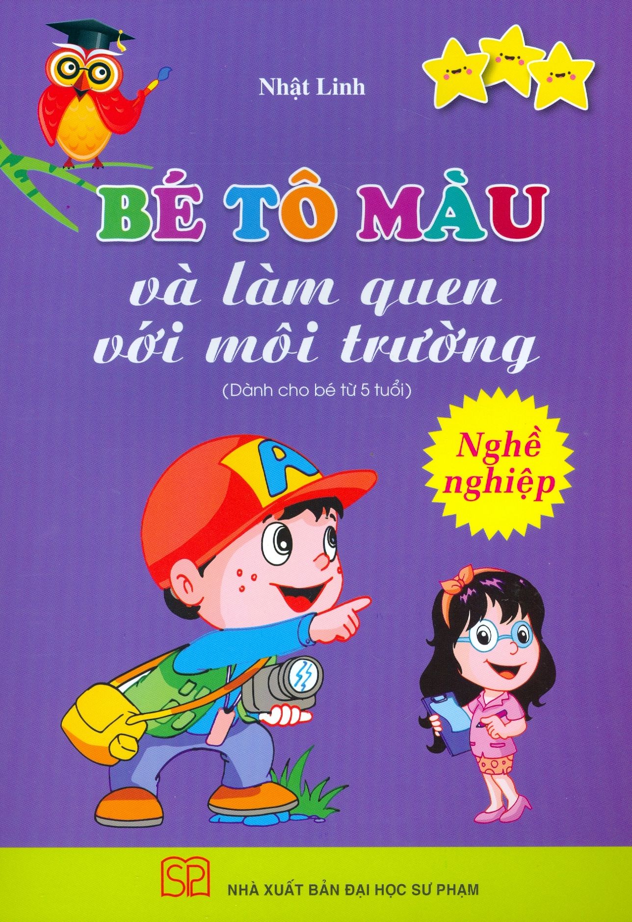  Bé Tô Màu Và Làm Quen Với Môi Trường - Nghề Nghiệp (Dành Cho Bé Từ 5 Tuổi) 