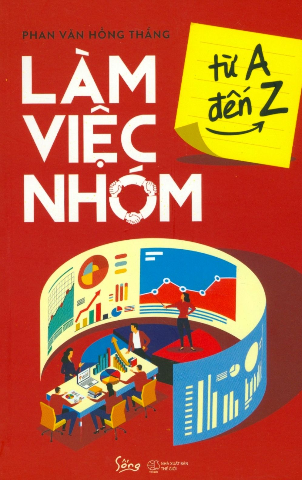  Làm Việc Nhóm, Từ A Đến Z 