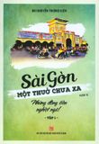  Sài Gòn Một Thuở Chưa Xa - Tập 1: Những Đồng Tiền Nghiệt Ngã! 