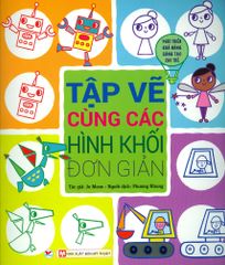 Tập Vẽ Cùng Các Hình Khối Đơn Giản