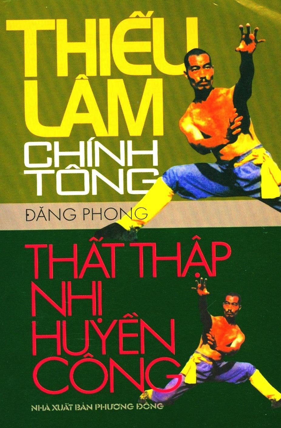  Thiếu Lâm Chính Tông - Thất Thập Nhị Huyền Công 