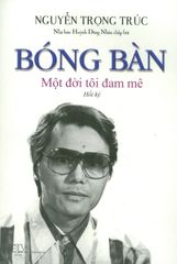 Bóng Bàn - Một Đời Tôi Đam Mê