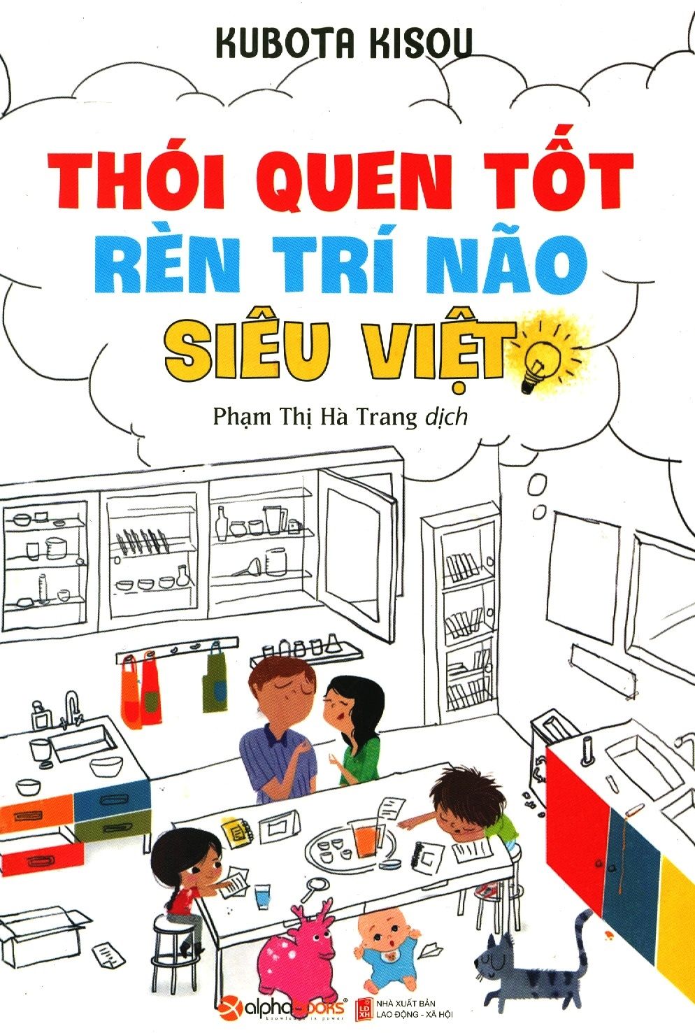  Thói Quen Tốt Rèn Trí Não Siêu Việt (Tái Bản 2018) 