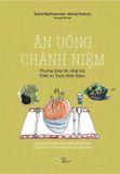  Ăn Uống Chánh Niệm 