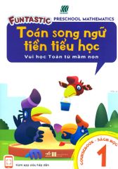 Toán Song Ngữ Tiền Tiểu Học - Sách Học 1