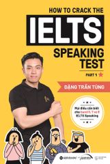 How To Crack The IELTS Speaking Test - Part 1