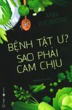  Bệnh Tật Ư? Sao Phải Cam Chịu 