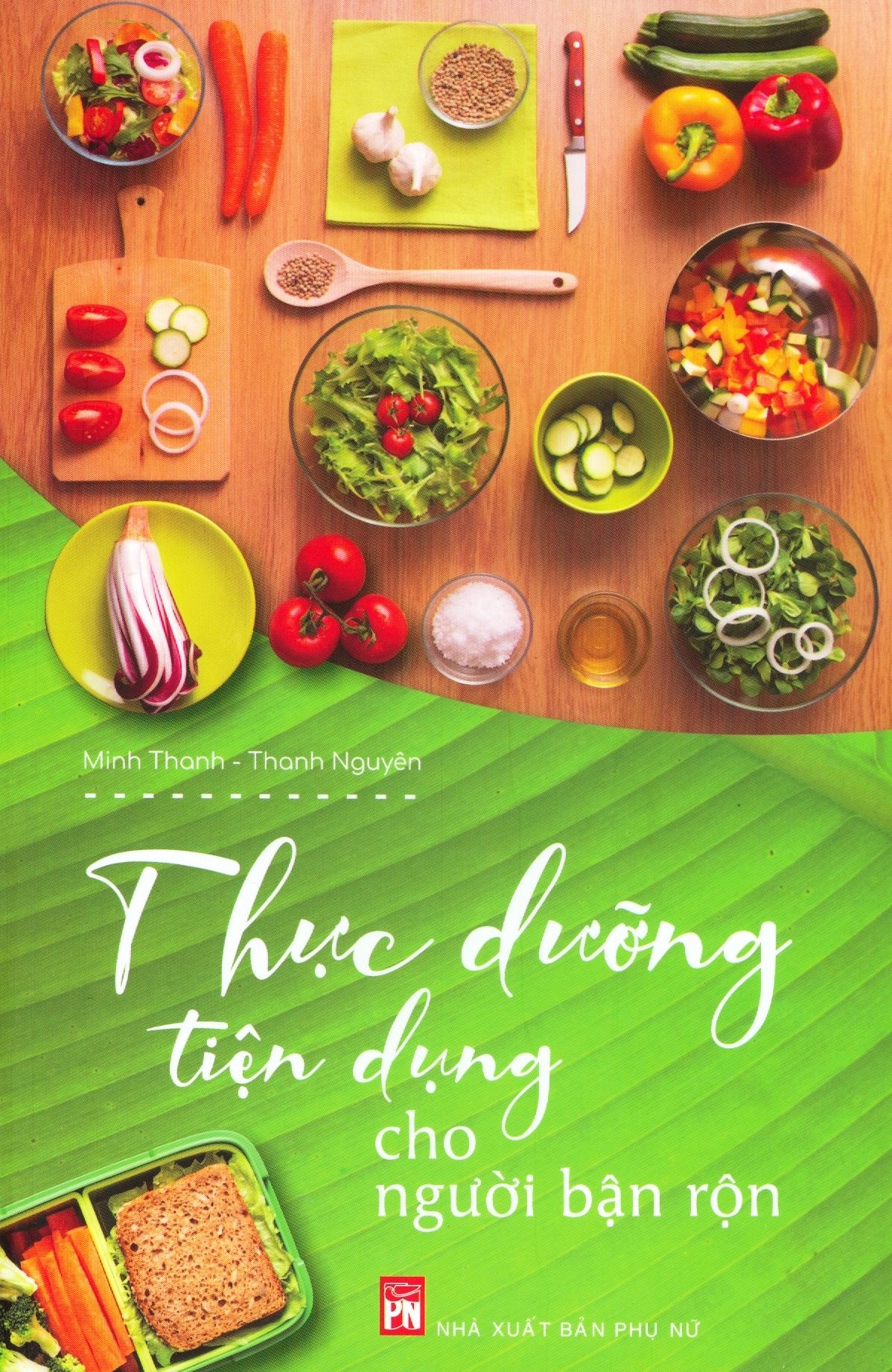  Thực Dưỡng Tiện Dụng Cho Người Bận Rộn 