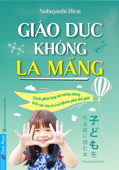 Giáo Dục Không La Mắng