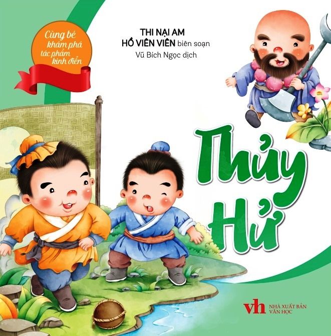  Cùng Bé Khám Phá Tác Phẩm Kinh Điển - Thủy Hử 