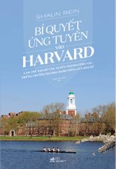 Bí Quyết Ứng Tuyển Vào Harvard