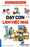  Nuôi Dạy Con Kiểu Nhật - Dạy Con Làm Việc Nhà (Tái Bản 2019) 