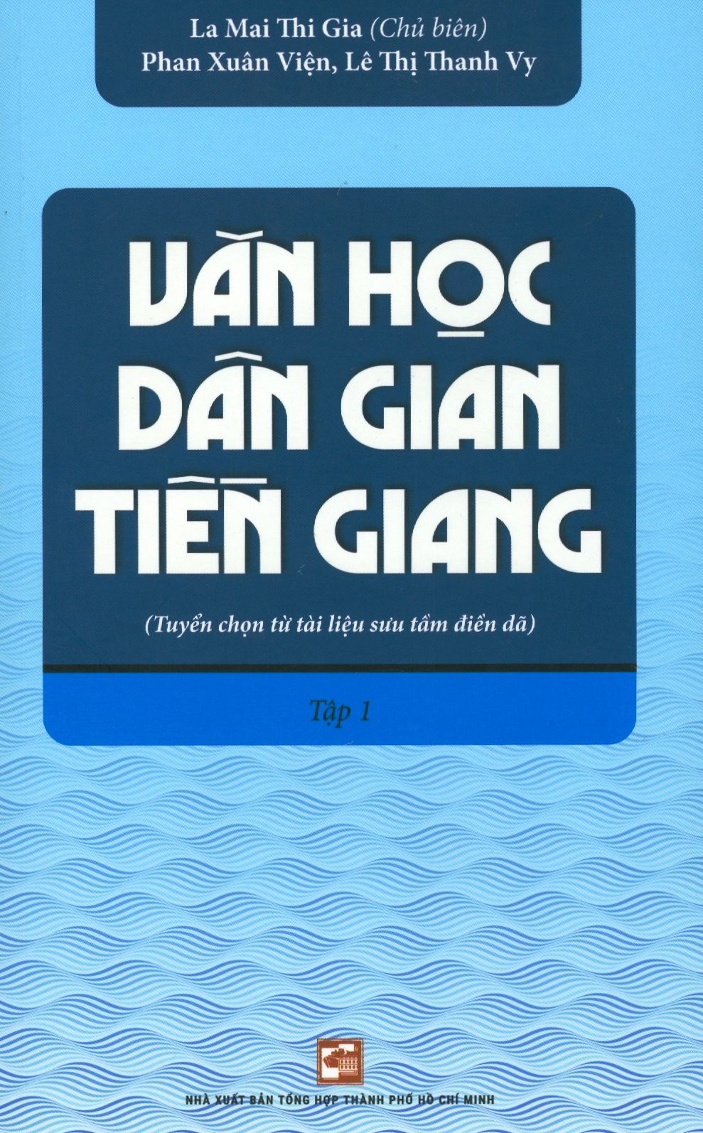  Văn Học Dân Gian Tiền Giang - Tập 1 