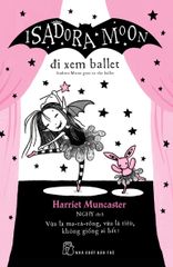 Isadora Moon Đi Xem Ballet