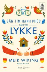 Săn Tìm Hạnh Phúc - Săn Tìm Lykke