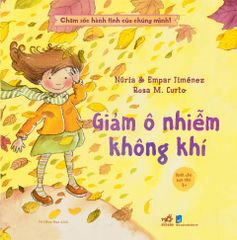 Chăm Sóc Hành Tinh Của Chúng Mình! - Giảm Ô Nhiễm Không Khí