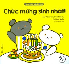 Cùng Chơi Với Gấu Con - Chúc Mừng Sinh Nhật!