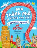  Tại Sao? - Sao Thành Phố Lại Trông Như Thế? 