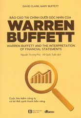 Báo Cáo Tài Chính Dưới Góc Nhìn Của Warren Buffett (Tái Bản 2020)