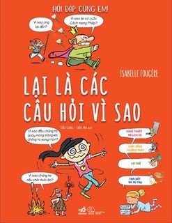  Hỏi Đáp Cùng Em - Lại Là Các Câu Hỏi Vì Sao (Bìa Cứng) 