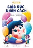  Thực Hành Giáo Dục Nhân Cách 