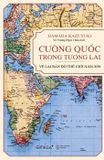  Cường Quốc Trong Tương Lai 