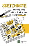  Sketchnote - Phương Pháp Ghi Chú Sáng Tạo Bằng Hình Ảnh 