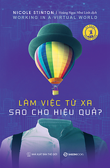 Làm Việc Từ Xa Sao Cho Hiệu Quả