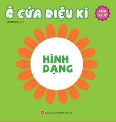 Ô Cửa Diệu Kì - Hình Dạng (Sách Đục Lỗ)