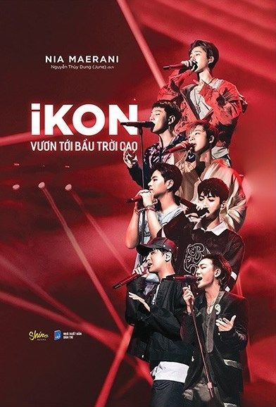  iKON - Vươn Tới Bầu Trời Cao 