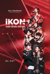 iKON - Vươn Tới Bầu Trời Cao