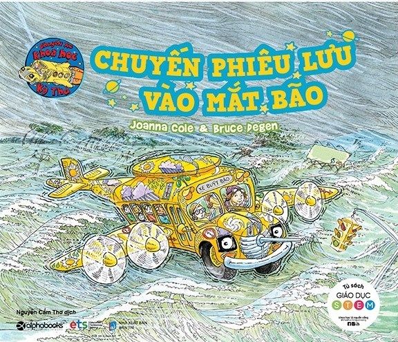  Chuyến Xe Khoa Học Kỳ Thú: Chuyến Phiêu Lưu Vào Mắt Bão 