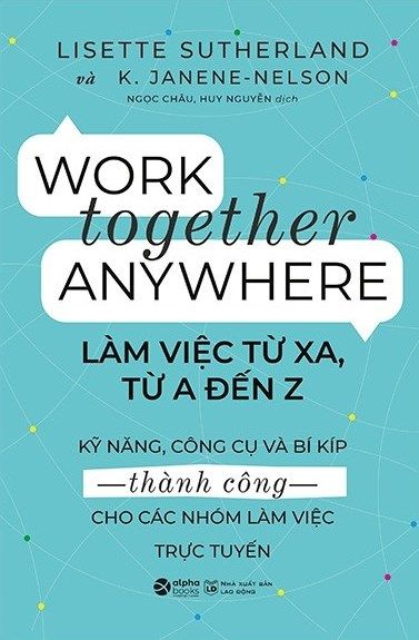  Làm Việc Từ Xa, Từ A Đến Z 