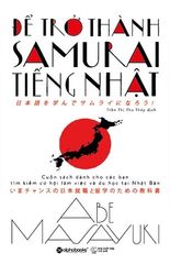 Để Trở Thành Samurai Tiếng Nhật (Tái Bản 2020)