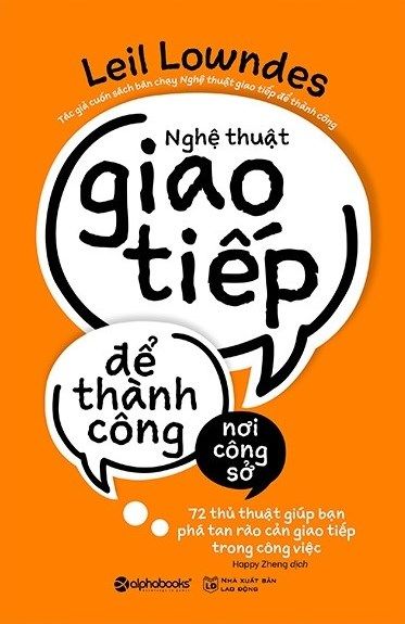  Nghệ Thuật Giao Tiếp Để Thành Công Nơi Công Sở 